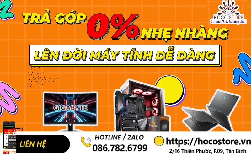 LẮP ĐẶT PC CUSTOM TẠI NHÀ - HỖ TRỢ TRẢ GÓP
