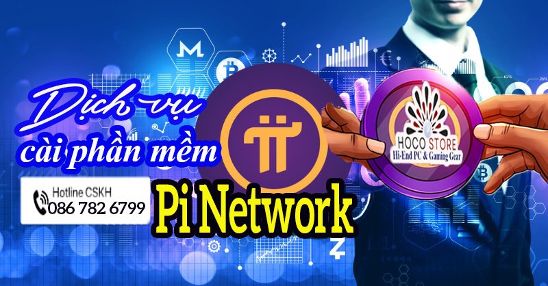 Dịch Vụ Cài Phần Mềm Pi Node Tại Nhà Giá Chỉ Từ 200K