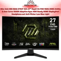 Màn hình MSI MAG 275CF X24 27 inch FHD 240Hz 0.5ms Cong 1500R | HOCO STORE PC