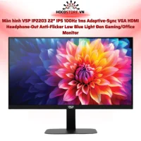 Màn hình IP2203 22 inch IPS 100Hz 1ms HDMI VGA | HOCO STORE PC