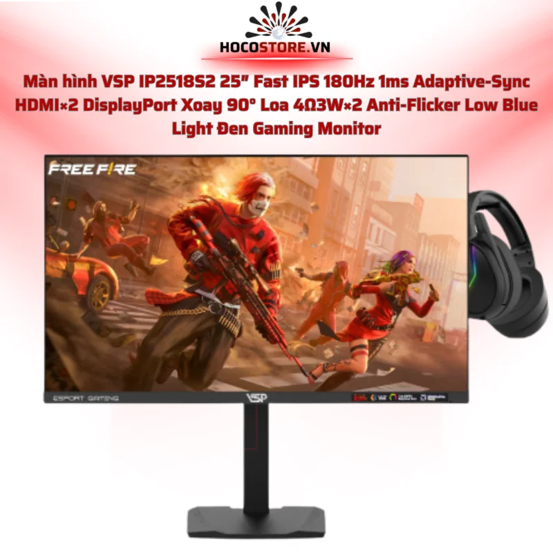 Màn Hình IP2518S2 25 Inch Fast IPS 180Hz 1ms Xoay 90 Độ| HOCO STORE PC