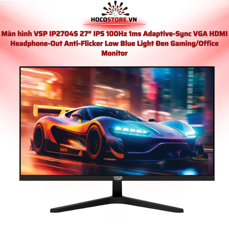 Màn hình IP2704S 27 inch IPS 100Hz 1ms HDMI VGA | HOCO STORE PC
