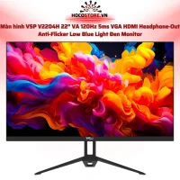 Màn hình V2204H 22 inch VA 120Hz 5ms | HOCO STORE PC