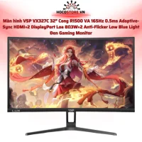 Màn hình VX327C 32 inch cong 165Hz VA 0.5ms | HOCO STORE PC