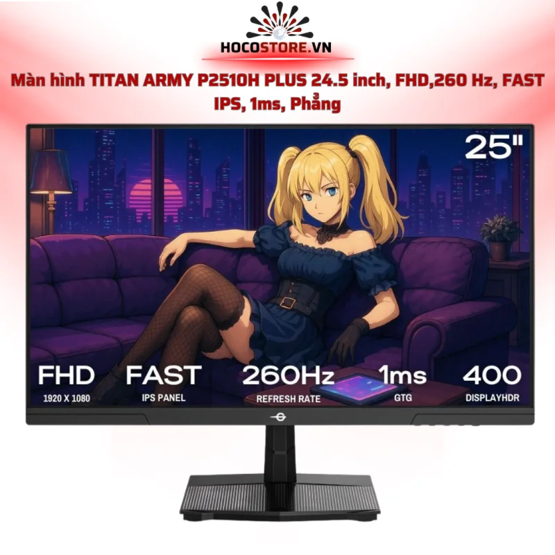 Màn hình TITAN ARMY P2510H PLUS 24.5 inch, FHD,260 Hz, FAST IPS, 1ms, Phẳng | HOCO STORE PC