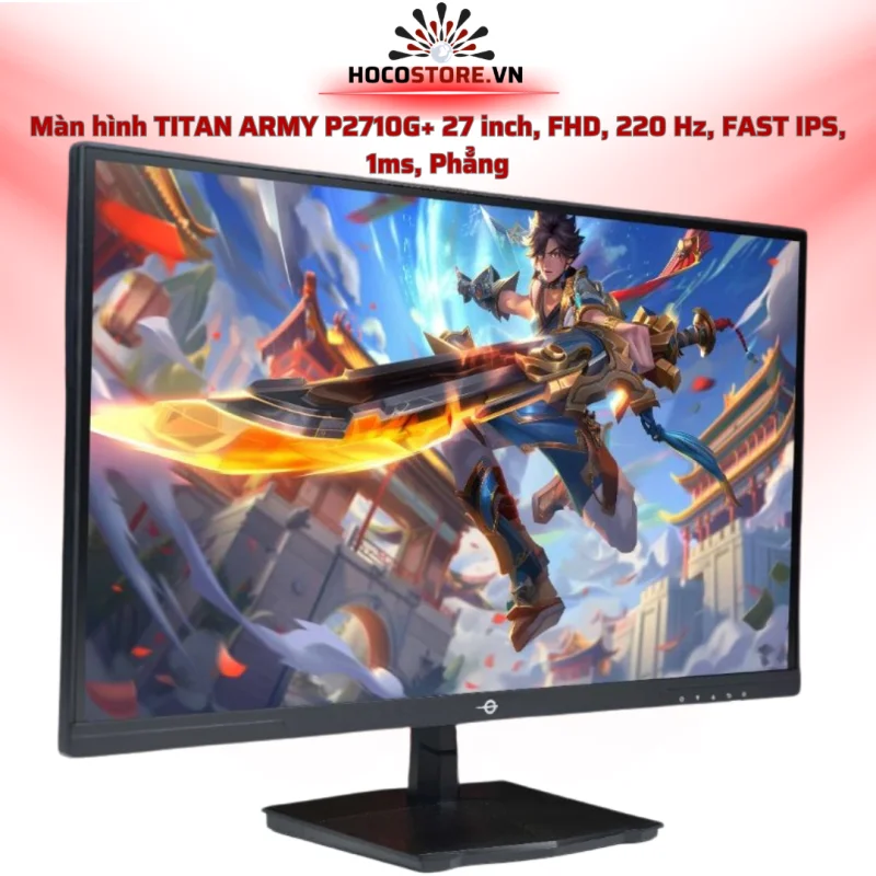 Màn hình TITAN ARMY P2710G+ 27 inch FHD 220Hz FAST IPS 1ms | HOCO STORE PC