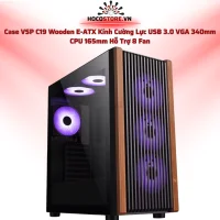 Case VSP C19 Wooden Black – Case E-ATX | HOCO STORE PC