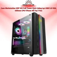 Case VSP VX1 Full Tower Workstation Gaming  | HOCO STORE PC