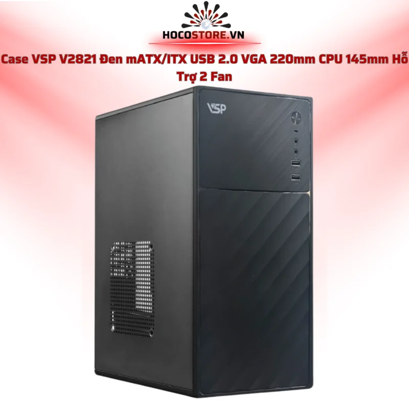 Case VSP V2821 | HOCO STORE PC