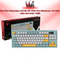 Bàn Phím VSP VK84 Plus 3 Mode RGB, 84 Phím, Pin 2000mAh | HOCO STORE PC