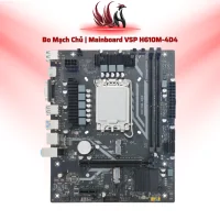 Main VSP H610M-4D4 LGA1700 DDR4 3200, M.2 NVMe, mATX | HOCO STORE PC