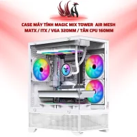 Case Máy Tính MAGIC MIX Tower  Air Mesh  MATX / ITX / VGA 320mm / Tản CPU 160mm | HOCO STORE PC 