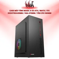 Case Máy Tính MAGIC A-03 ATX / MATX / ITX 355x176x410mm / VGA 270mm / Tản CPU 160mm | HOCO STORE PC