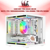 Case Máy Tính MAGIC GM-05 MATX / ITX / 265x280x280mm / VGA 250mm / Tản CPU 165mm  | HOCO STORE PC