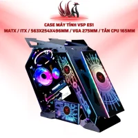 Case Máy Tính VSP ES1  MATX / ITX / 563x254x496mm / VGA 275mm / Tản CPU 165mm | HOCO STORE PC