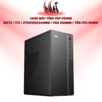 Case Máy Tính VSP V2896  MATX / ITX / 270x165x345mm / VGA 250mm / Tản CPU 95mm   | HOCO STORE PC