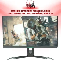 Màn Hình TITAN ARMY P25M2K 24.5 Inch  FHD / 425Hz / 1ms / Fast IPS Phẳng / HDMI + DP | HOCO STORE PC