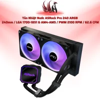 Tản Nhiệt Nước ASRock Pro 240 ARGB – AIO 240mm Hiệu Năng Cao Cho Gaming PC | HOCO STORE PC