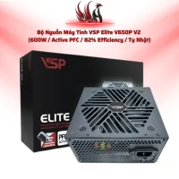 Nguồn VSP Elite V650P V2 – 600W, 82%, 2 PCIe, Cáp Dẹt | HOCO STORE PC