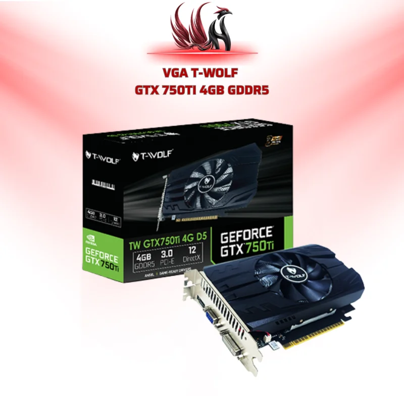 Card Màn Hình T-WOLF GTX 750 Ti 4GB GDDR5 | HOCO STORE PC