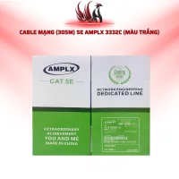 Cáp Mạng AMPLX 3332C CAT5E 305M Màu Trắng | HOCO STORE PC