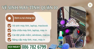 Dịch vụ vệ sinh máy tính PC Quận 10