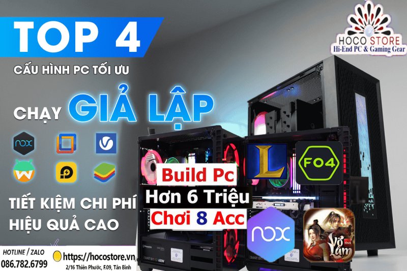 Top 4 Cấu Hình Cày Game Giả Lập Mượt Nhất 2025