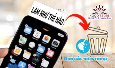 Dọn dẹp giải phóng dung lượng điện thoại smartphone và iphone
