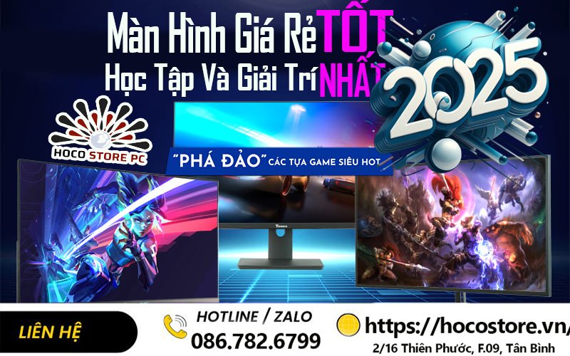 Top Màn Hình Giá Rẻ Cho Học Tập Và Giải Trí Tốt Nhất 2025