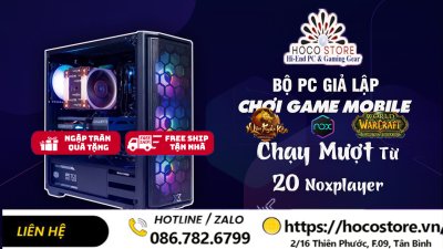 Cấu Hình PC Cày Game Giả Lập Chơi Mượt Nox LDPlayer
