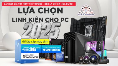 Hướng Dẫn Chọn Linh Kiện Máy Tính Phù Hợp Theo Nhu Cầu