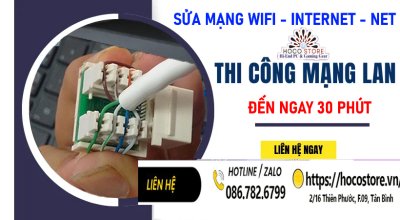 Sửa Mạng LAN Wifi Bị Chập Chờn