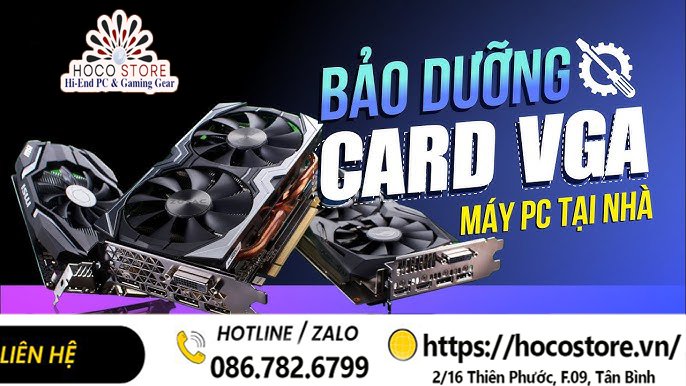 Sửa chữa và bảo dưỡng VGA Card màn hình tại Sài Gòn