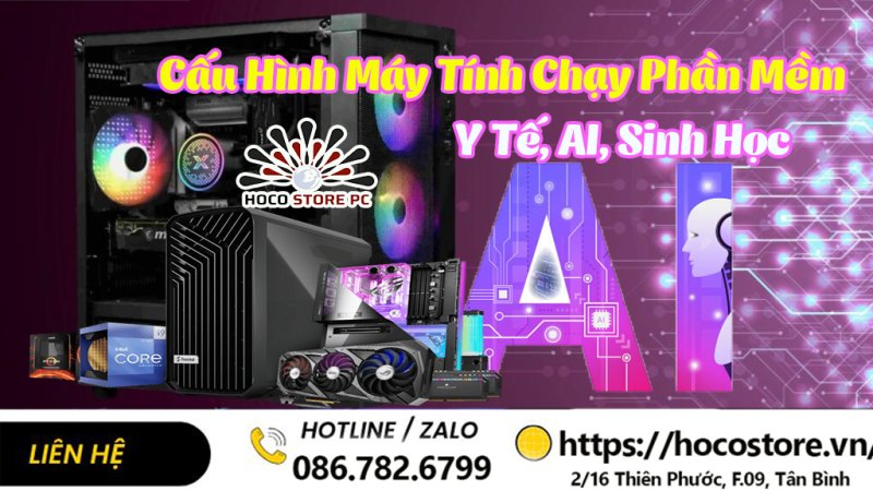 Cấu Hình Máy Tính Chạy Phần Mềm Y Tế AI Sinh Học